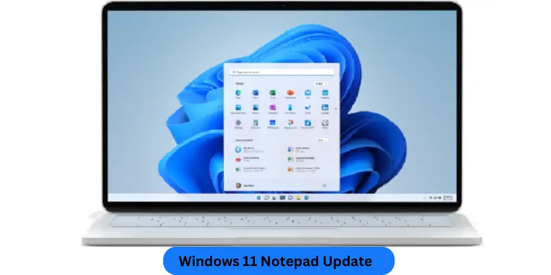 Windows 11 Notepad Update